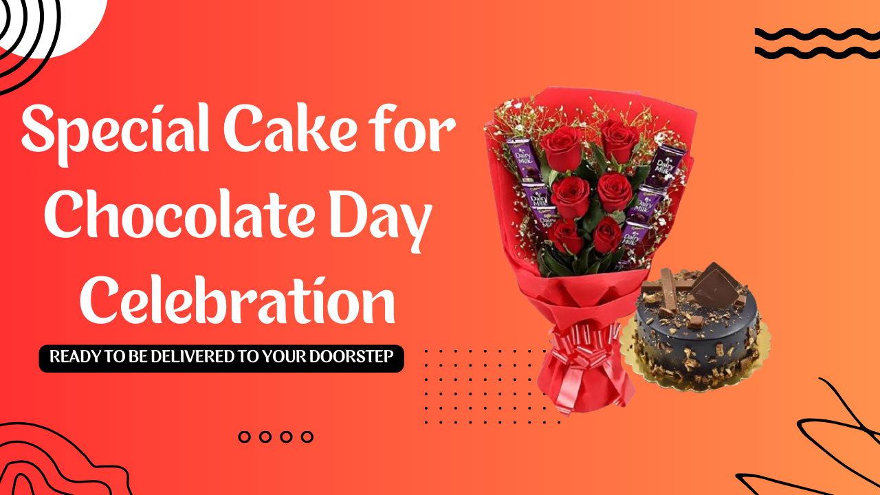 Celebrate Sweetness- Chocolate Day Cake and Gift Delivery by The Cake Man